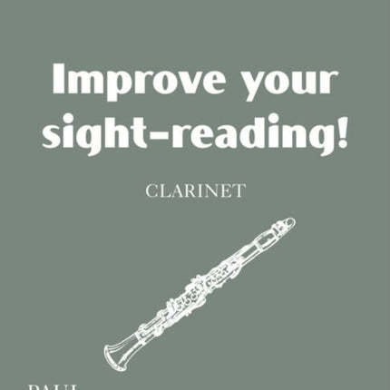 Clarinet Grade 6 Improve Your Sightreading A Workbook for Examinations