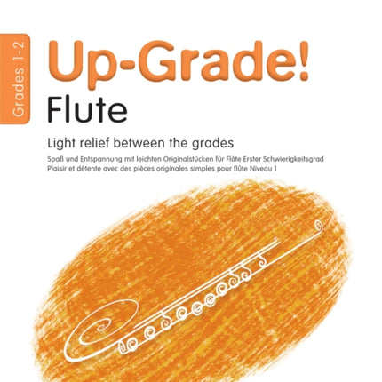 Up-Grade! Flute Grades 1-2