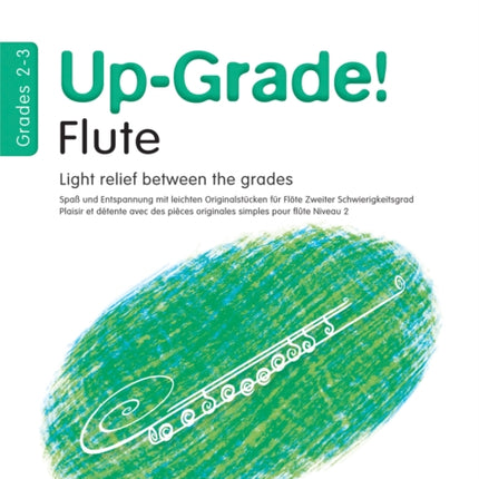 Up-Grade! Flute Grades 2-3