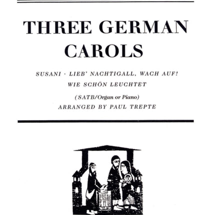 Three German Carols