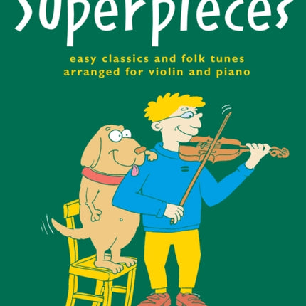 Superpieces (Violin & Piano)