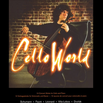 Steven Isserlis's Cello World: (with Piano)