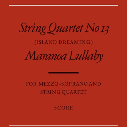 String Quartet No. 13/Maranoa