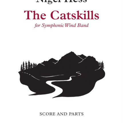 The Catskills: Wind Band (score and Parts)