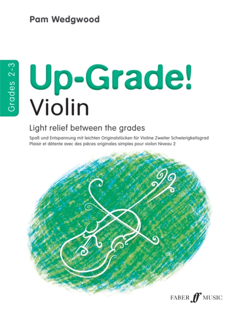 Up-Grade! Violin Grades 2-3