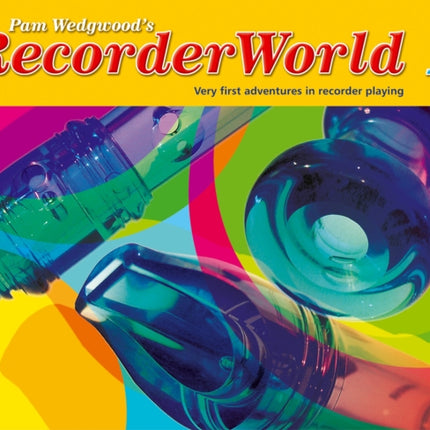 RecorderWorld Pupils Book 1
