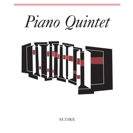 Piano Quintet: (Score)