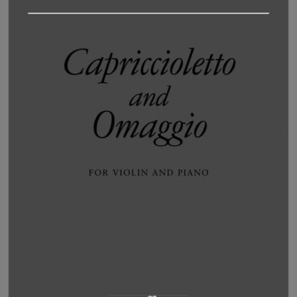 Capriccioletto and Omaggio violin and Piano Faber Edition