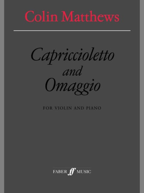 Capriccioletto and Omaggio violin and Piano Faber Edition