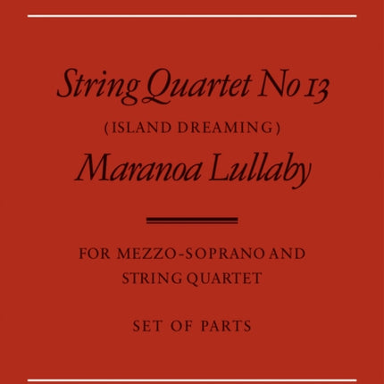 String Quartet No. 13/Maranoa