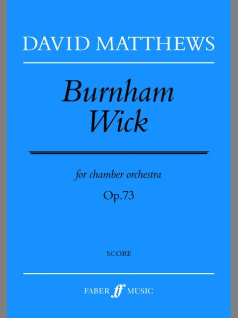 Burnham Wick score Faber Edition