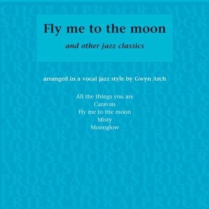 Fly Me To The Moon