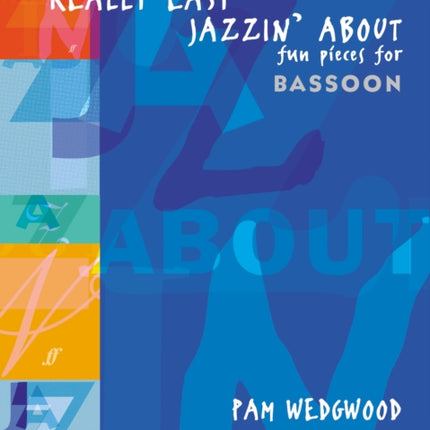 Really Easy Jazzin About Bassoon