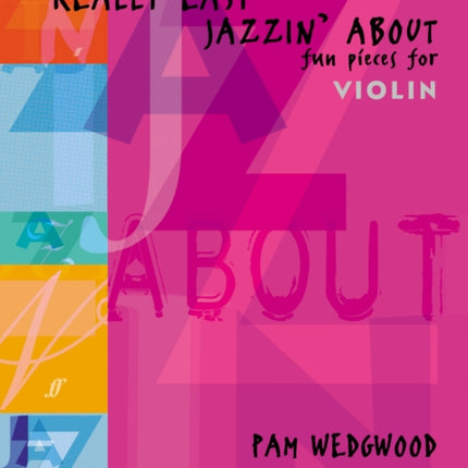 Really Easy Jazzin' About (Violin): Fun Pieces for Violin