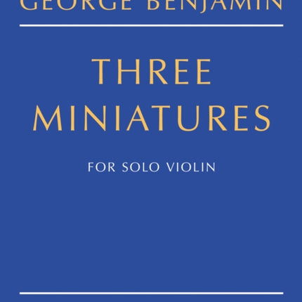 Three Miniatures for Solo Violin