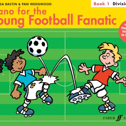 Piano For The Young Football Fanatic Book 1