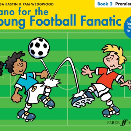 Piano For The Young Football Fanatic Book 2