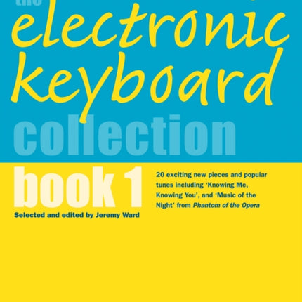 Electronic Keyboard Collection Book 1