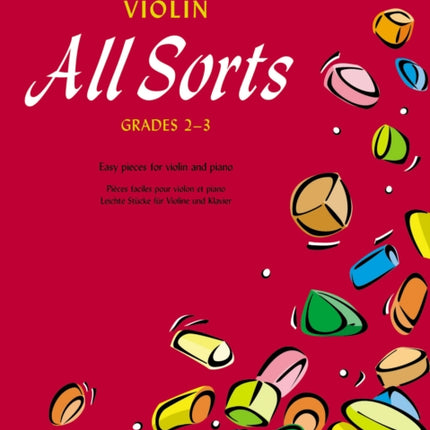 Violin All Sorts (Grades 2-3)