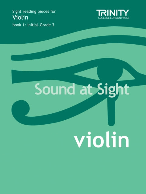 Sound At Sight Violin (Initial-Grade 3)