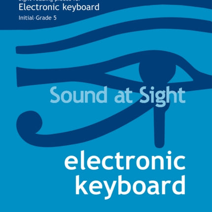 Sound At Sight Electronic Keyboard (Initial-Grade 5)