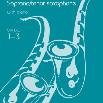 Selected Solos for Tenor Saxophone: Grades 1-3