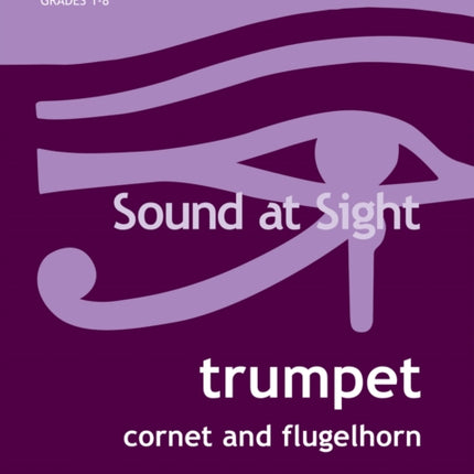 Sound at Sight. Trumpet Grades 1-8