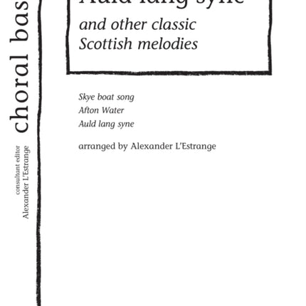 Auld Lang Syne & Other Classic Scottish Melodies