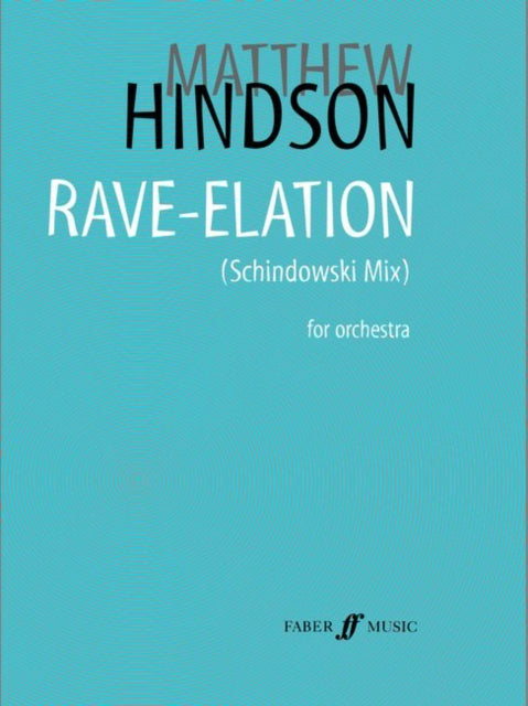 Raveelation score Faber Edition