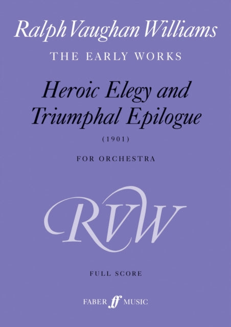 Heroic Elegy And Triumphal Epilogue