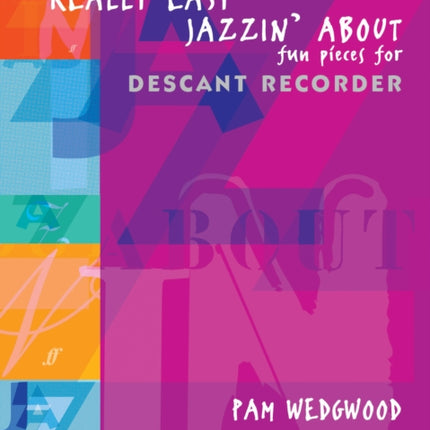 Really Easy Jazzin' About (Recorder): Fun Pieces for Recorder