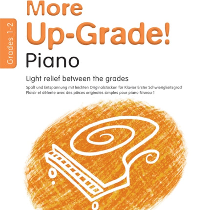 More Up-Grade! Piano Grades 1-2