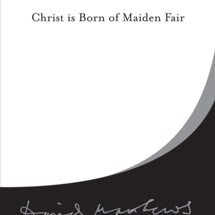 Christ Is Born Of Maiden Fair