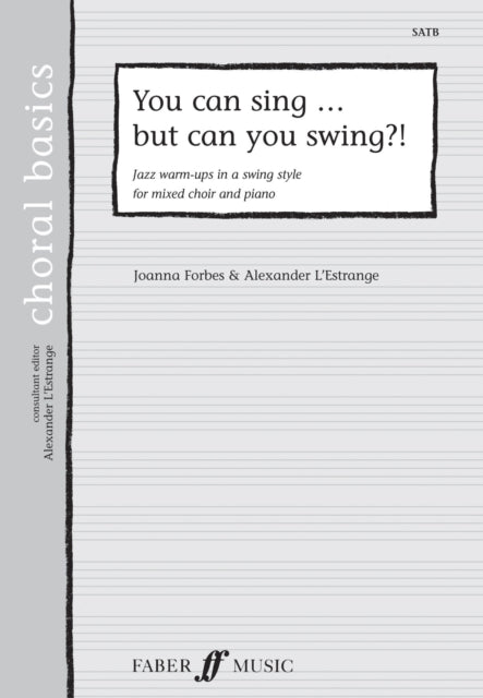 You Can Sing But Can You Swing?