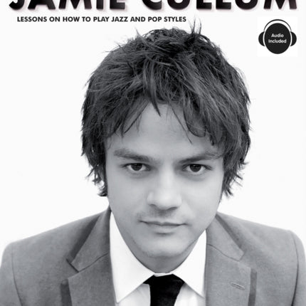 Piano With Jamie Cullum: Lessons On How To Play Jazz And Pop Styles