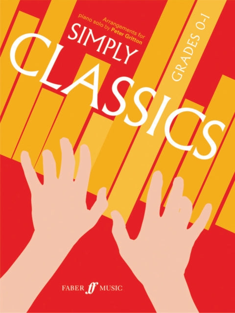 Simply Classics: Piano Grades 0-1