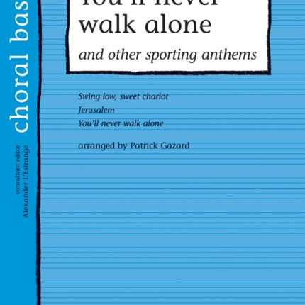 You'll Never Walk Alone & Other Sporting Anthems