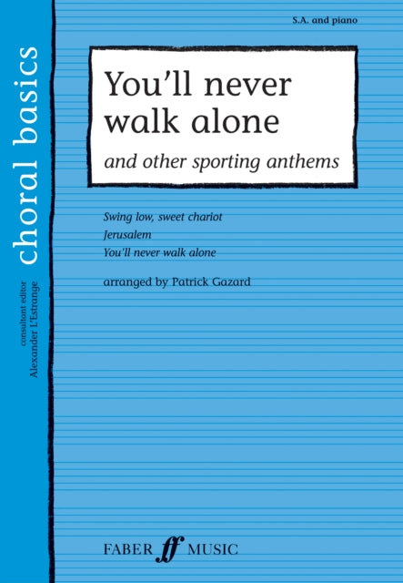 You'll Never Walk Alone & Other Sporting Anthems