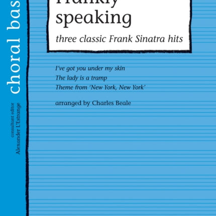 Frankly Speaking: Three Classic Sinatra Hits