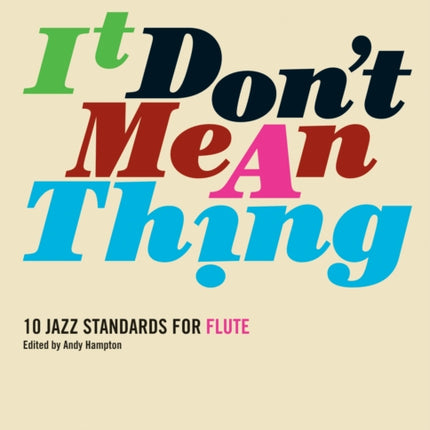 It Don't Mean A Thing (Flute)