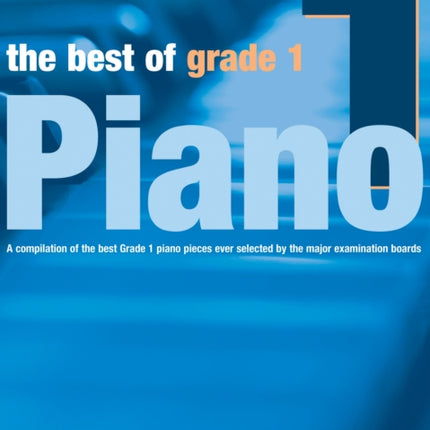 The Best of Grade 1 Piano