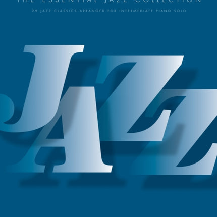 The Essential Jazz Collection