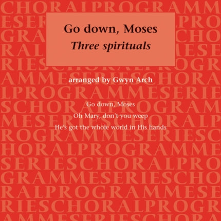 Go Down, Moses Three Spirituals