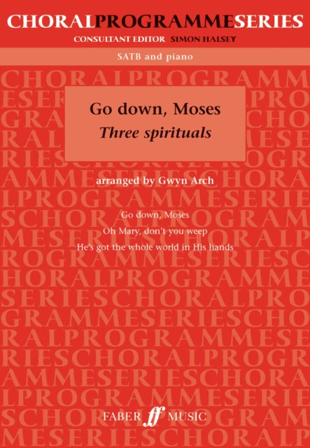 Go Down, Moses Three Spirituals