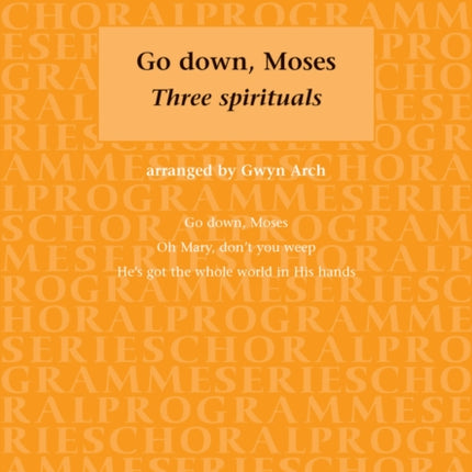 Go Down, Moses Three Spirituals