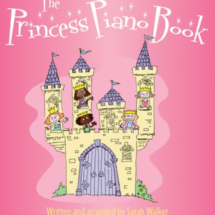 Just For Kids... The Princess Piano Book