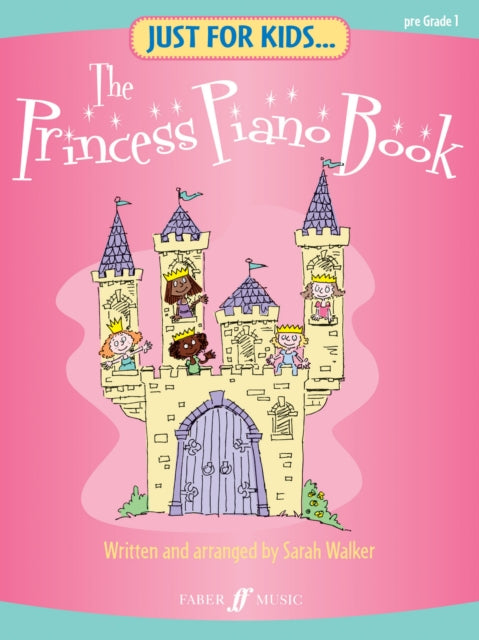 Just For Kids... The Princess Piano Book