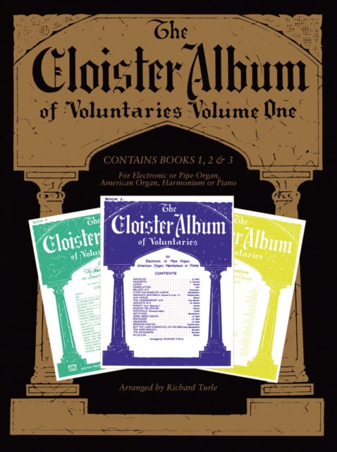 The Cloister Album Voluntaries. Volume 1