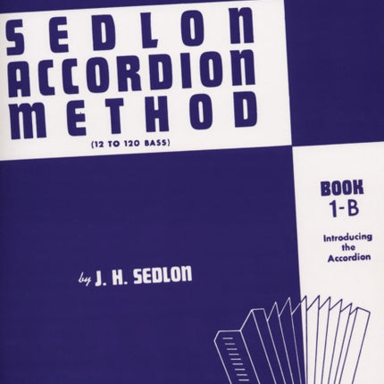 Sedlon Accordion Method Book 1B