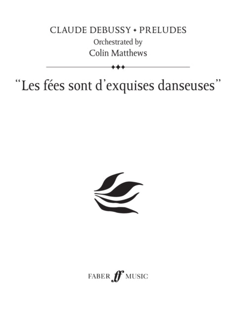 Les Fées Sont D'exquises Danseuses (Prelude 16)